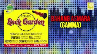 Instrumental Rock Garden  Bahang Asmara Love Bahang Gamma Official Audio [upl. by Edvard]