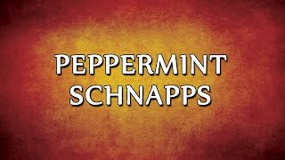 Peppermint Schnapps  RECIPES  EASY TO LEARN [upl. by Sparks]