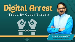 Digital Arrest  Financial Fraud by Cyber Threat [upl. by Lilly]