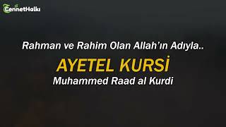 AYETEK KÜRSİ  Muhammed Raad al Kurdi [upl. by Eytteb844]