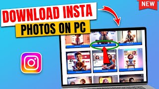 How to Download Instagram photos on PC 2024 [upl. by Suhcnip]