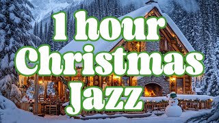 Cozy Cabin Jazz Christmas Music 🎄1 hour Fireplace 🔥 Snow Falling ❄️ Nature Classical Music [upl. by Nyssa]