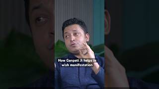 How Ganpati helps in wish manifestation Ganpati  Goal manifestation  Bhavay Sood ytshorts [upl. by Ailed453]