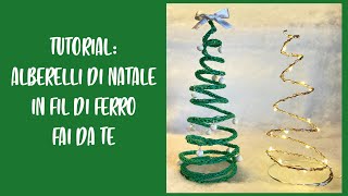 Tutorial Alberelli di Natale in fil di ferro fai da te 🎄🎄 [upl. by Miller]