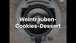 Thermomix® TM5  WeintraubenCookiesDessert [upl. by Dez]