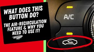 What Does The Air Recirculation Button Do  And When Should I Use It [upl. by Prudhoe]