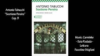 Antonio Tabucchi “Sostiene Pereira” Cap 9 [upl. by Vevina]