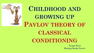 Pavlov theory of Classical Conditioning [upl. by Sabanrab]