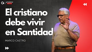 El cristiano debe vivir en Santidad ENVIVO [upl. by Amatruda]