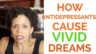 Why Do Antidepressants Cause Vivid Dreams [upl. by Enyedy910]