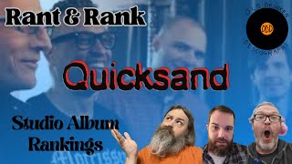 Quicksand  Rant amp Rank [upl. by Norym]