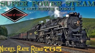 NKP 765  Super Power Steam in the Lehigh Gorge [upl. by Ettenowtna]