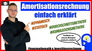 Amortisationsrechnung einfach erklärt [upl. by Cristal]