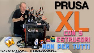 SHU49  Unboxing  PRUSA XL con 5 estrusori  Tante innovazioni ma non per tutti [upl. by Alokin879]