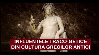 Influențele tracogetice din cultura grecilor antici [upl. by Volny]