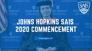 Johns Hopkins SAIS 2020 Commencement [upl. by Ibbor]