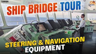 Ship Bridge TourDriving ShipNavigational amp Steering EquipmentWheelhouseAutomationMerchant Navy [upl. by Ober989]