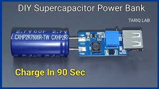 How To Make Supercapacitor Power Bank [upl. by Iahs732]