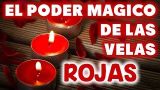 EL PODER MÁGICO de las VELAS ROJAS 🕯♥️ Recetas y Peticiones Efectivas para el AMOR 💖 [upl. by Sosanna985]