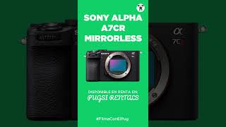 SONY ALPHA A7CR pugsirentals filmaconelpug rentadeequipo [upl. by Shermie28]