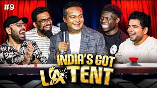 INDIAS GOT LATENT  Episode 09 ft DeepakKalal Manan Desai stanboss1 [upl. by Edijabab]