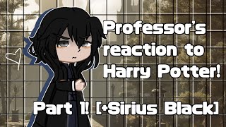 Professors  Sirius Black react to Harry Potter 1 [upl. by Cadmarr443]