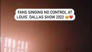 Louis Tomlinson live Dallas  Fans singing NO CONTROL 🤩🤩🤩 [upl. by Cully259]