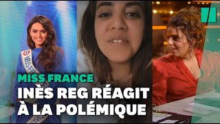 Accusée davoir critiqué Miss France Inès Reg réagit sur Instagram [upl. by Aicire]