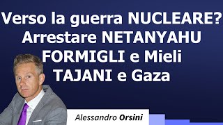 Verso la guerra nucleare Arrestare Netanyahu Formigli e Mieli Tajani e Gaza [upl. by Spring]