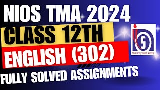 nios 12th english 302 solved tma 2024  nios English 302 solved assignment nios english tma all [upl. by Handal]