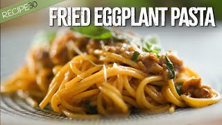 Spaghetti Melanzana Fritta Delicious Fried Eggplant Pasta Recipe [upl. by Virginie283]