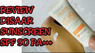 REVIEW DISAAR SUNSCREEN SPF 90 PA [upl. by Yelak]