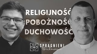 Czy odmawianie różańca to już duchowość  Spragnieni DUCHOWOŚCI 1 [upl. by Aehcsrop808]