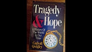 Tragedy and Hope by Carroll Quigley 51 The First World War 19141918 [upl. by Koser]