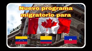 Cómo obtener una residencia permanante en Canada si eres Venezolano Colombiano y Haitiano 2023 [upl. by Ailegra]