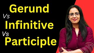 Gerund Vs Infinitive Vs Participle  Basic English Grammar  English With Rani Maam [upl. by Ecnaiva]