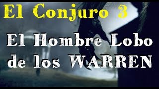 EXPEDIENTE WARREN El Caso del Hombre Lobo [upl. by Ynattyrb]