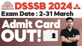 DSSSB Admit Card 2024 Out  DSSSB Admit Card 2024 Kaise Download Kare  DSSSB Exam Date 2024 [upl. by Antonia]