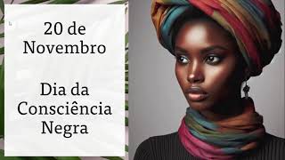 Dia da Consciência Negra mensagem [upl. by Andres]