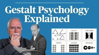 Gestalt Psychology Explained [upl. by Jasmine337]