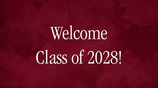 Welcome Class of 2028 [upl. by Lubin]