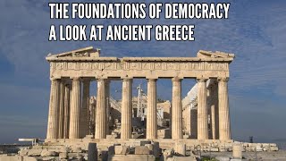 The Foundations of Democracy A Look at Ancient Greece [upl. by Lellih]