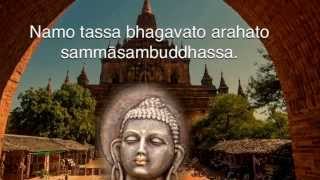 Namo tassa bhagavato arahato sammāsambuddhassa [upl. by Fosdick]