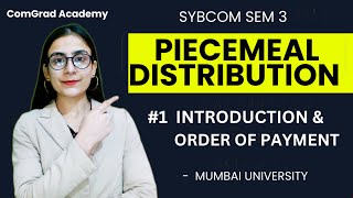 1 Piecemeal Distribution Introduction SYBCOM SEM 3 bcom mumbaiuniversity [upl. by Flowers]