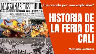 ¿Nacida de una tragedia El origen de la Feria de Cali [upl. by Appleton]