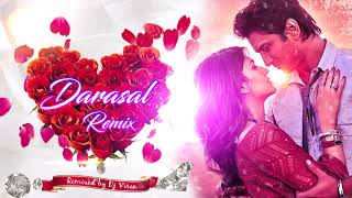 Atif Aslam  Darasal  Raabta  Remix [upl. by Wappes]