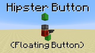 Minecraft  Hipster Button Floating Button [upl. by Nimajneb]