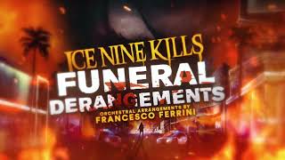 Ice Nine Kills  Funeral Derangements Orchestral Version [upl. by Modestine]