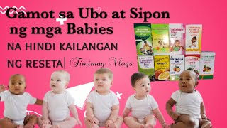 Gamot para sa Ubo at Sipon ng mga Baby na Hindi na kailangan ng Reseta OTC Medicines Timimay Vlogs [upl. by Greggory]