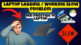 How to Fix MSI Prestige 14 Laptop Lagging  Working Slow Problem easy method [upl. by Jeavons699]